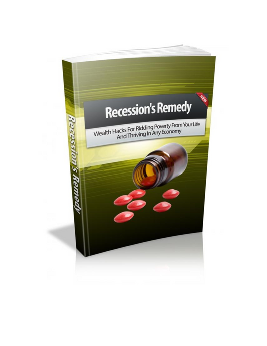 Recession's Remedy