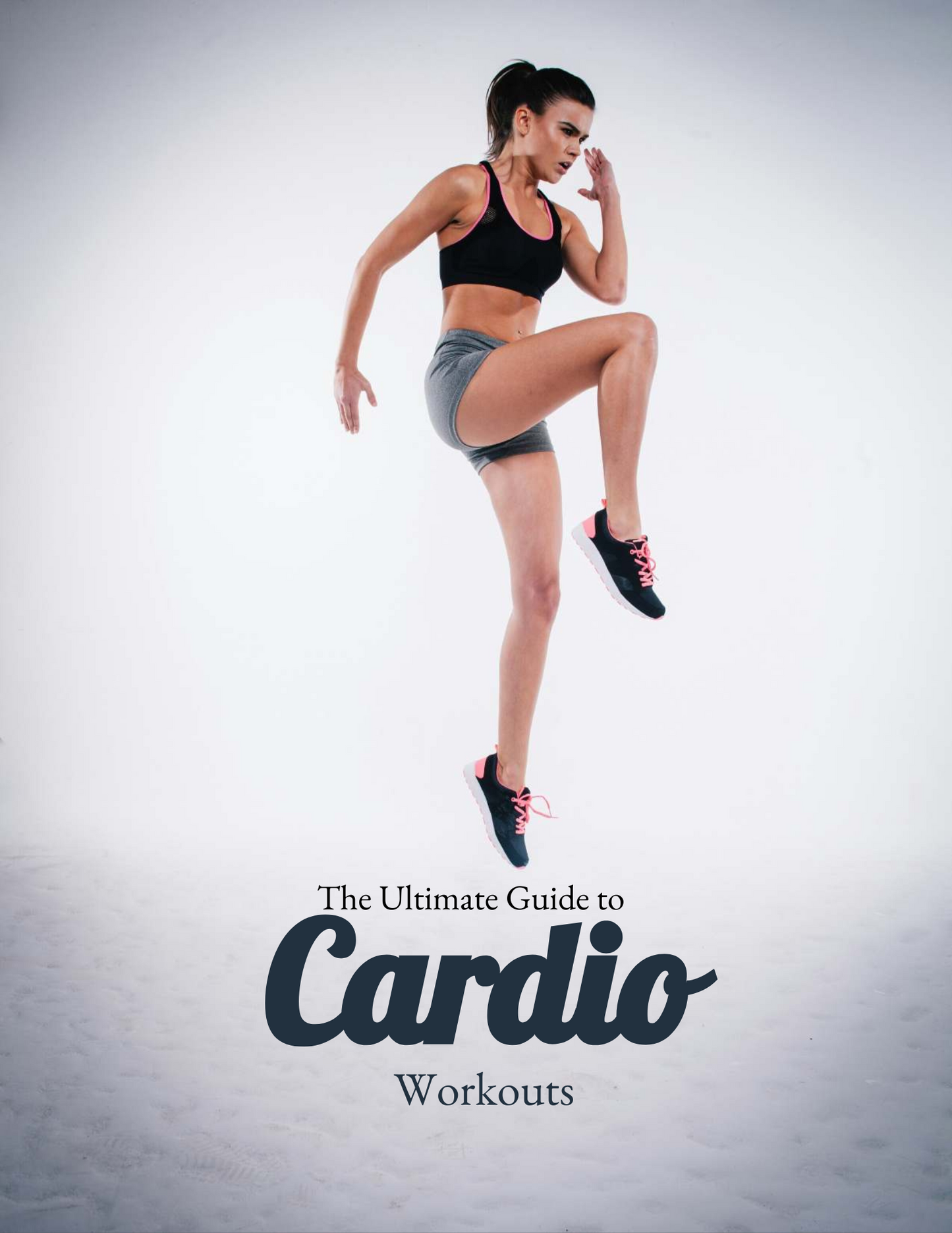 The Ultimate Guide To Cardio Workouts