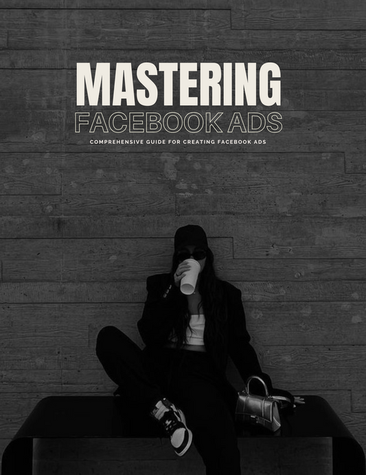 Mastering Facebook Ads