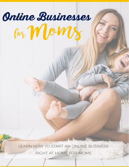 Online Business For Moms
